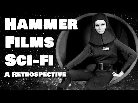 The Sci-fi of Hammer Films - A Retrospective