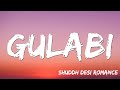 Gulabi  Lyrics - Shuddh Desi Romance, Sushant Singh Rajput, Vaani Kapoor, Sachin Jigar, Jai