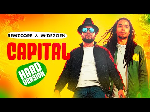 Remzcore & M'Dezoen - Capital (Hard Version) 🟢🟡🔴