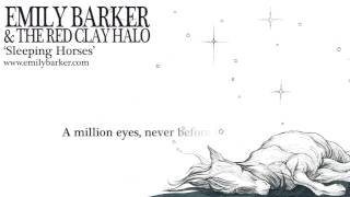 Emily Barker & The Red Clay Halo - Sleeping Horses (Lyric Video)