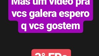 Mini Serie 3° EPs Jogos Aleatórios 💞💥