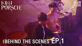 Behind The Scenes :  KinnPorsche The Series EP.1