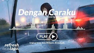 Download lagu Relaxing Sound Sleep | Dengan Caraku By Aldy Madini ft Hanggini mp3 Download lagu Relaxing Sound Sleep | Dengan Caraku By Aldy Madini ft Hanggini mp3