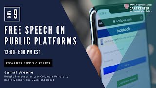 Free Speech on Public Platforms with Professor Jamal Greene