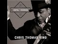 Chris Thomas King  -   Someone Like You