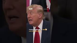 US President Trump Expects ‘Very Good Meeting’ With Xi Next Week | IGR | India Global Review