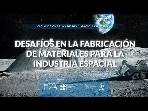 Miniatura del coloquio Desafíos en la fabricación de materiales para la industria espacial