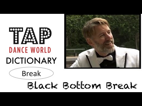 Tap Dance Dictionary / BLACK BOTTOM BREAK / Claquettes - Nauka tańca stepowania - Tutorial - TDW