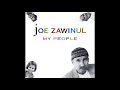 Joe Zawinul – My People [Full Album]