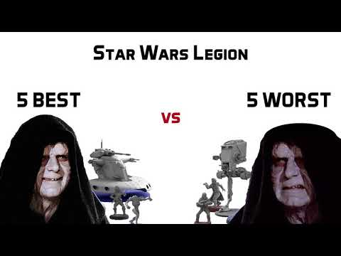 5 Best and 5 Worst Models for Star Wars Legion