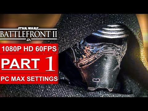 STAR WARS BATTLEFRONT 2 Gameplay Walkthrough Part 1 Campaign [1080p HD 60FPS PC] - No Commentary