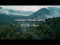 Kando kando song | Big Brother | malayalam | adi's creative world