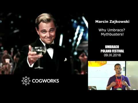 Busting Umbraco myths as presented by Marcin Zajkowski at Umbraco Poland Festival 2016