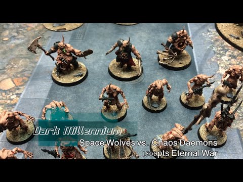 Dark Millenium - Warhammer 40k Battle Report - Ep 02 - Daemons of Chaos vs. Space Wolves