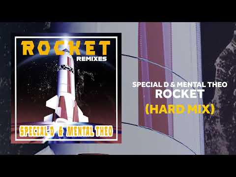 Special D & Mental Theo - Rocket (Hard Mix)