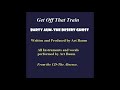 Get Off That Train..Barty Aum-The Desert Ghost