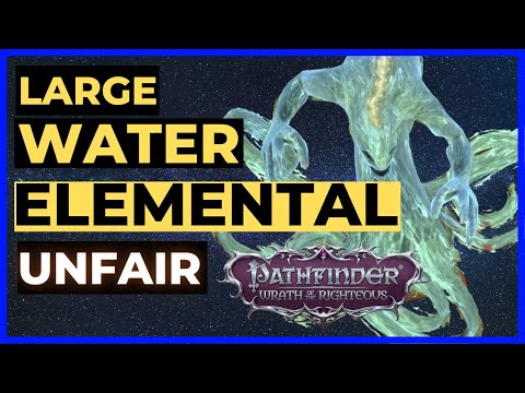 PATHFINDER: WOTR - Large WATER ELEMENTAL on UNFAIR