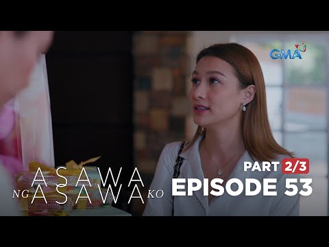 Asawa Ng Asawa Ko: The evil second wife begins her scheme! (Full Episode 53 – Part 2/3)