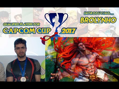 SFV - Introducing BROLYNHO - Qualified Players For Capcom Cup 2017