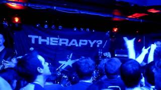 THERAPY? - Church Of Noise - Water Rats, London - 31/03/10