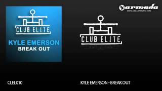 Kyle Emerson - Break Out (Housetrap Remix) (CLEL010)