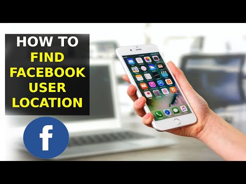 How To Find Facebook User Location