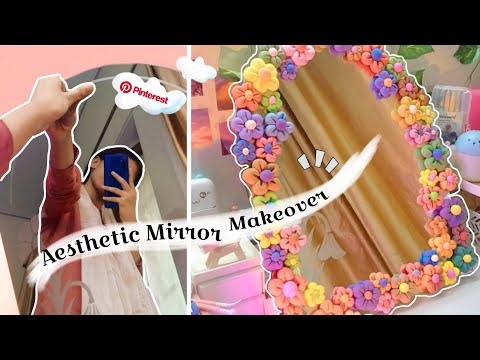 DIY Cute Super Clay Flower Mirror Makeover 🌼🌸 || Pinterest Viral 🔥 #DIY Ideas