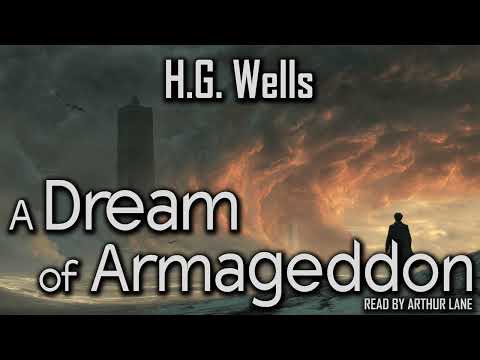 A Dream of Armageddon by H.G. Wells | Short Story Audiobook