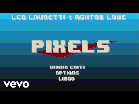 Leo Lauretti, Ashton Love - Pixels (Vídeo Clipe Oficial)