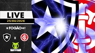 FOGÃONET LIVE: BOTAFOGO X INTERNACIONAL (PRÉ-JOGO) | 13º RODADA CAMPEONATO BRASILEIRO
