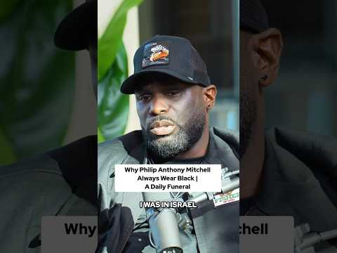 Why Philip Anthony Mitchell Always Wear Black | A Daily Funeral 🖤