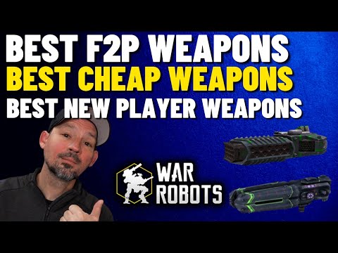 War Robots Weapon Guide For Free To Play | Cheap To Play and  New Players