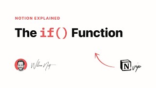 — Intro（00:00:00 - 00:01:06） - Notion Explained: The if() Function