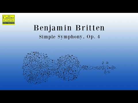 Benjamin Britten: Simple Symphony, Op.4 (FULL)