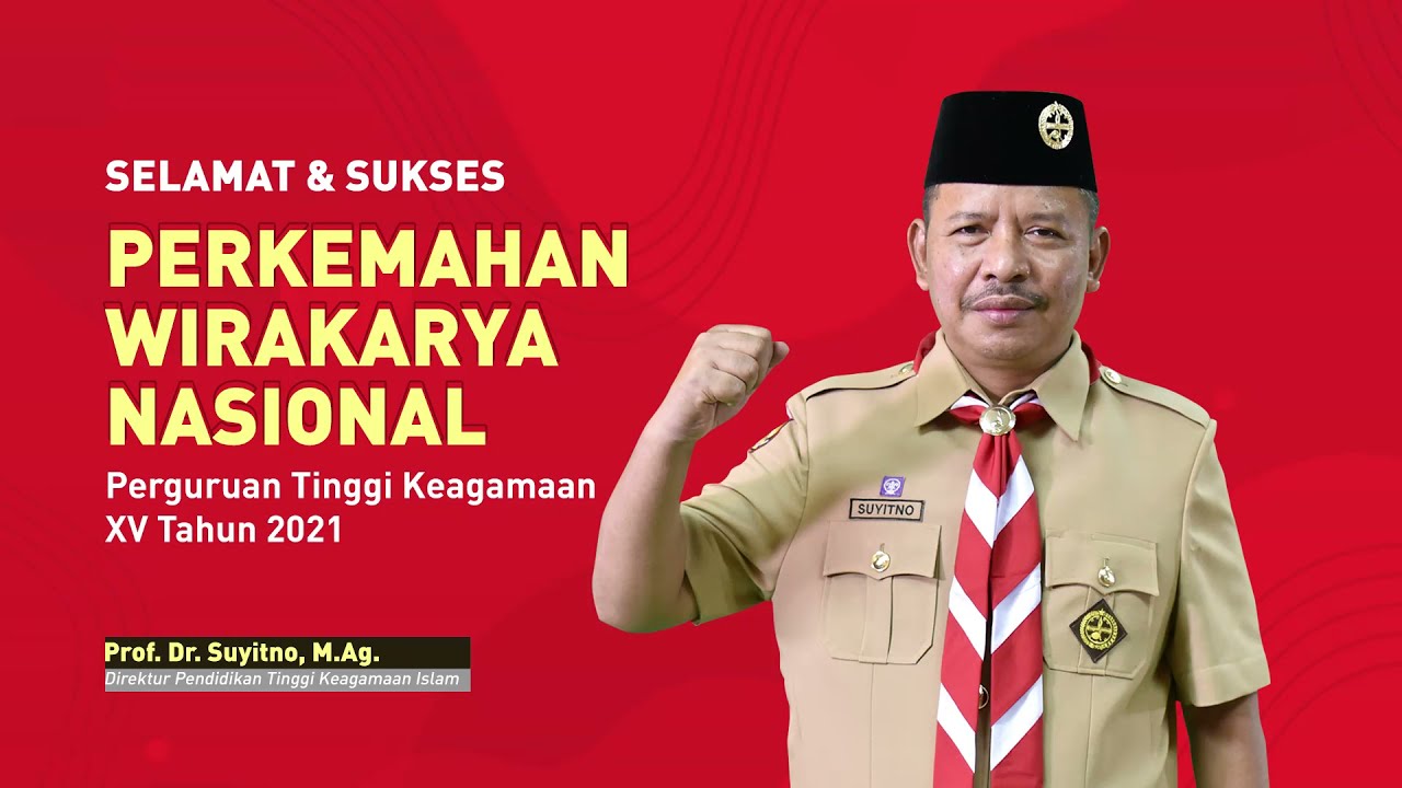 Sukseskan Perkemahan Wirakarya Nasional Perguruan Tinggi Keagamaan XV Tahun 2021 DIR PTKI