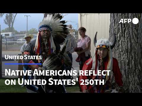Video Thumbnail: 'We have been here a lot longer': Native Americans reflect on US 250th anniversary | AFP