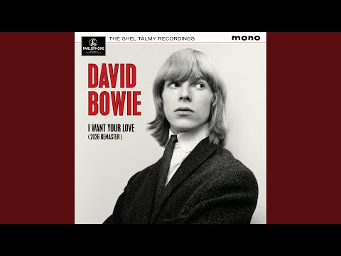 David Bowie — I Want Your Love (previously unheard)