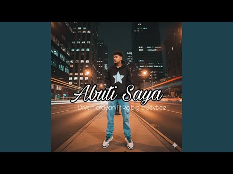 Abuti Saya (feat. RG BIG, JeyBee)