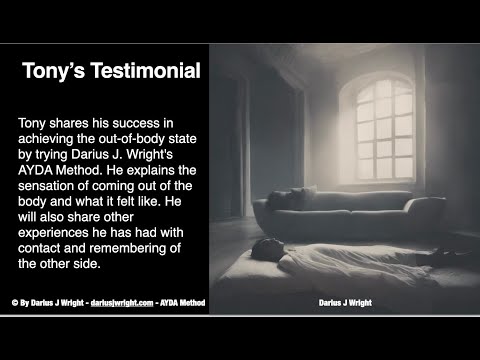 Tony's Testimonial: Exiting the Body and Witnessing the Soul