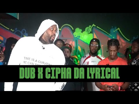 D.U.B. vs Cipha Da Lyrical