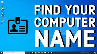 How to Find Your Computer Name on Windows 10