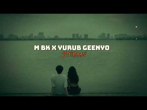 Sitimaan - [ Slowed & reverb with 8D ] - Maxamed Bk ft Yurub Geenyo