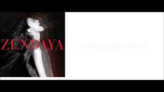 Zendaya - Only When You&#39;re Close (lyrics)