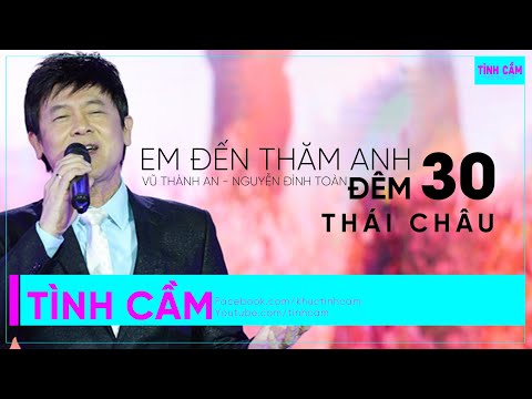 Em đến thăm anh đêm 30 Sheet - Thái Châu