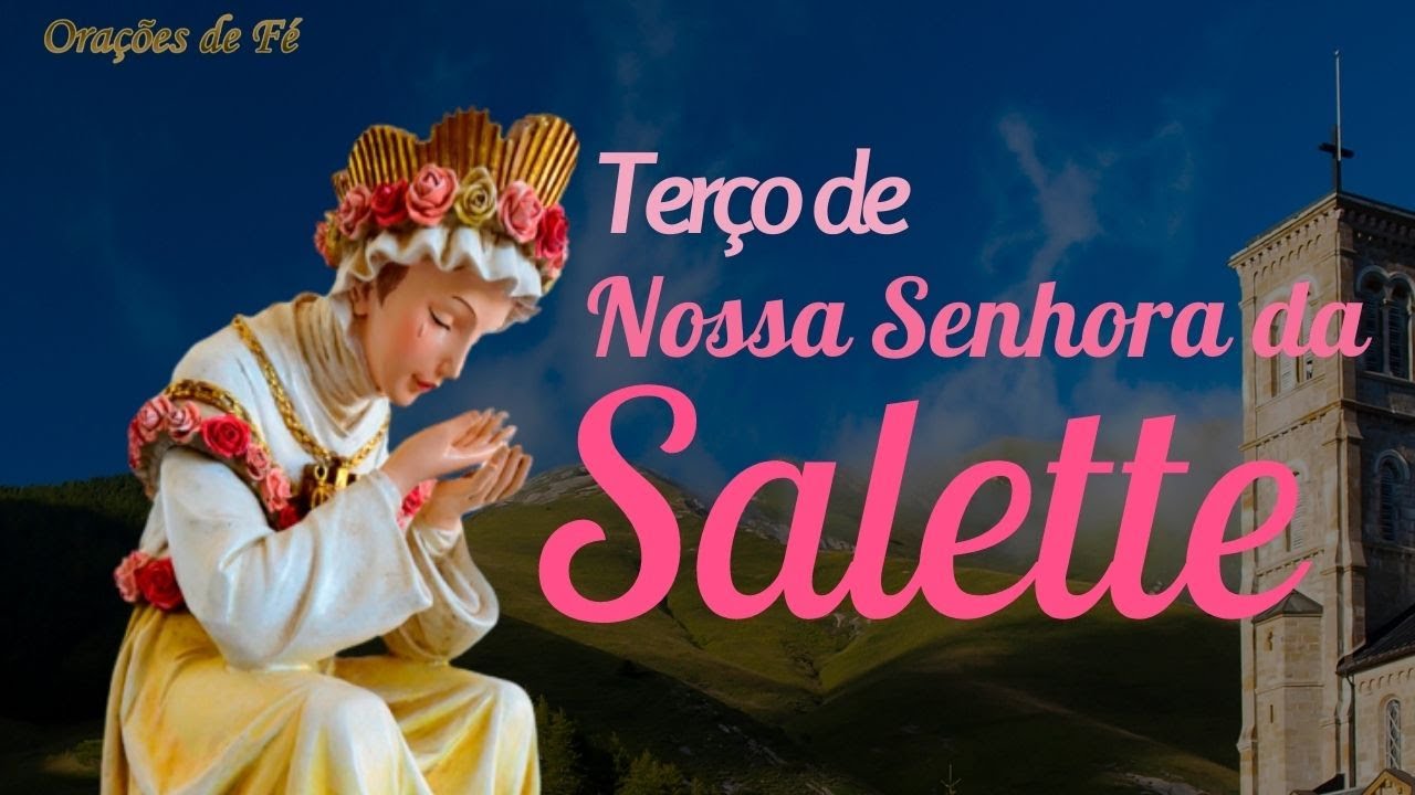 Terço de Nossa Senhora da Salette