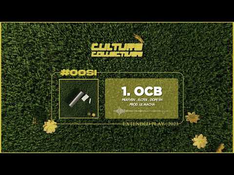 OCB - Culture Collectives MY | #OOSI EP | 2023 (Official Audio)