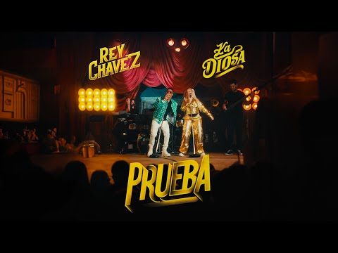 Rey Chavez y La Diosa (@LaDiosa) - PRUEBA (Official Video)