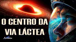 Viagem ao Centro da Via Láctea