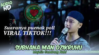 Download lagu VIRAL TIKTOK!!! SUBHANA MAN DZIKRUHU - SAYYID AHMAD AL JUFRI DALWA FEAT GANDRUNG NABI  mp3