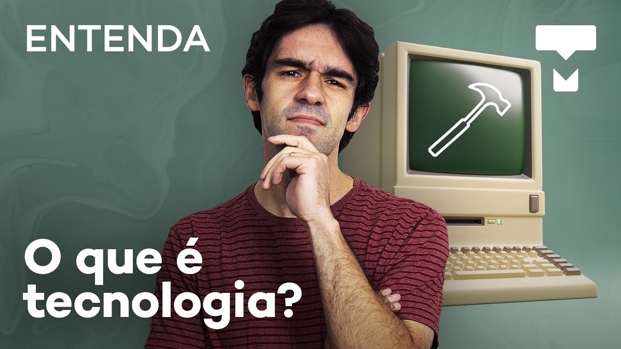 Entenda: o que é tecnologia – TecMundo